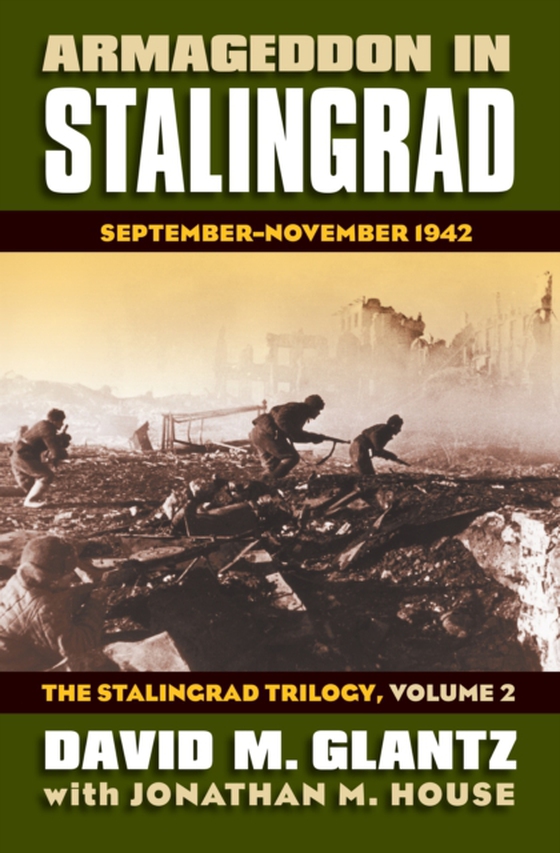 Armageddon in Stalingrad (e-bog) af House, Jonathan M.