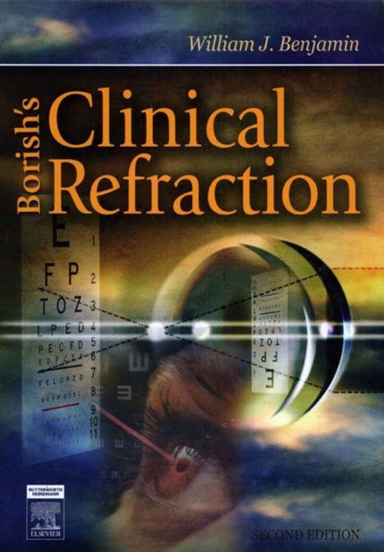 Borish's Clinical Refraction - E-Book (e-bog) af Benjamin, William J.