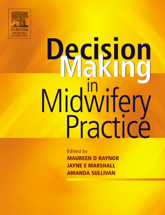 Decision-Making in Midwifery Practice (e-bog) af Sullivan, Amanda