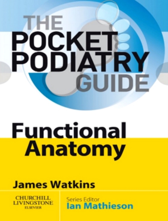 Pocket Podiatry: Functional Anatomy (e-bog) af Watkins, James