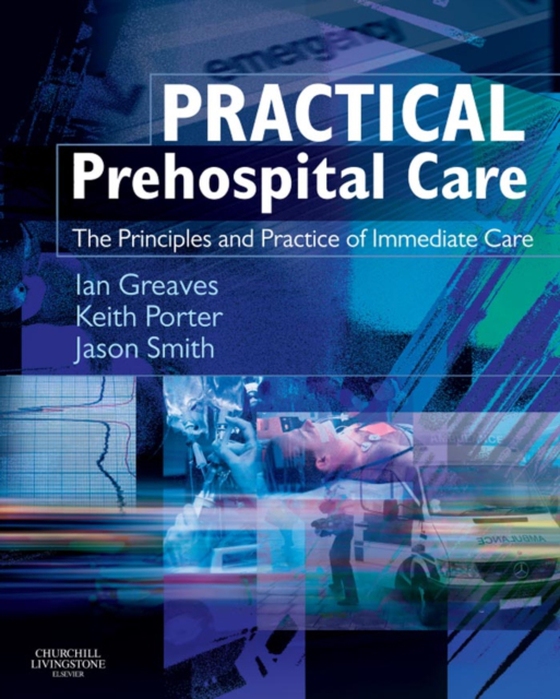 Practical Prehospital Care E-book (e-bog) af Smith, Jason