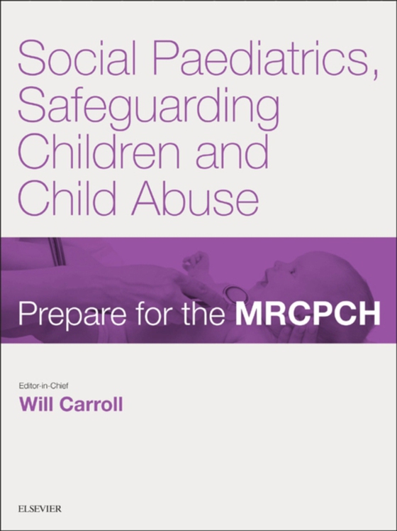 Social Paediatrics, Safeguarding Children & Child Abuse