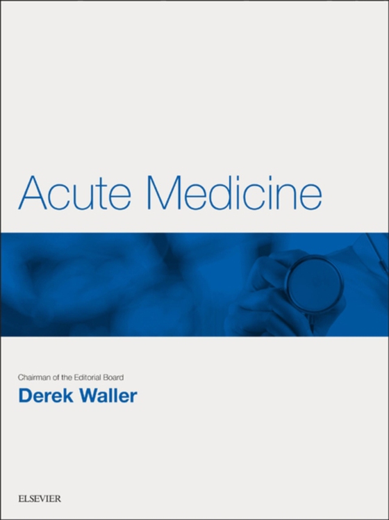 Acute Medicine E-Book