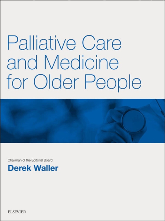 Palliative Care and Medicine for Older People E-Book