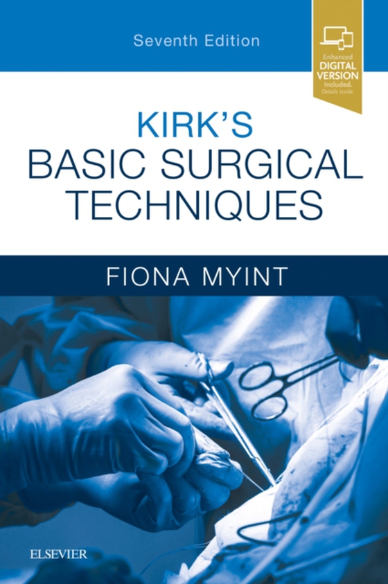 Kirk's Basic Surgical Techniques E-Book (e-bog) af Myint, Fiona