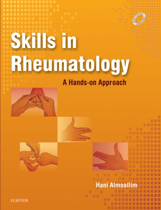 Skills in Rheumatology E-Book (e-bog) af Almoallim, Hani