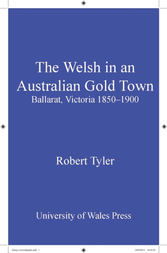 Welsh in an Australian Gold Town (e-bog) af Tyler, Robert  Llewellyn