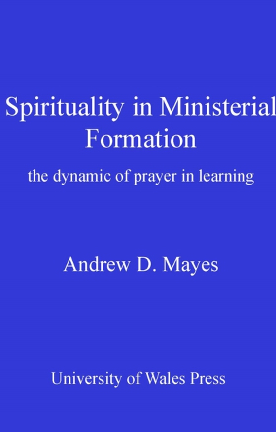 Spirituality in Ministerial Formation