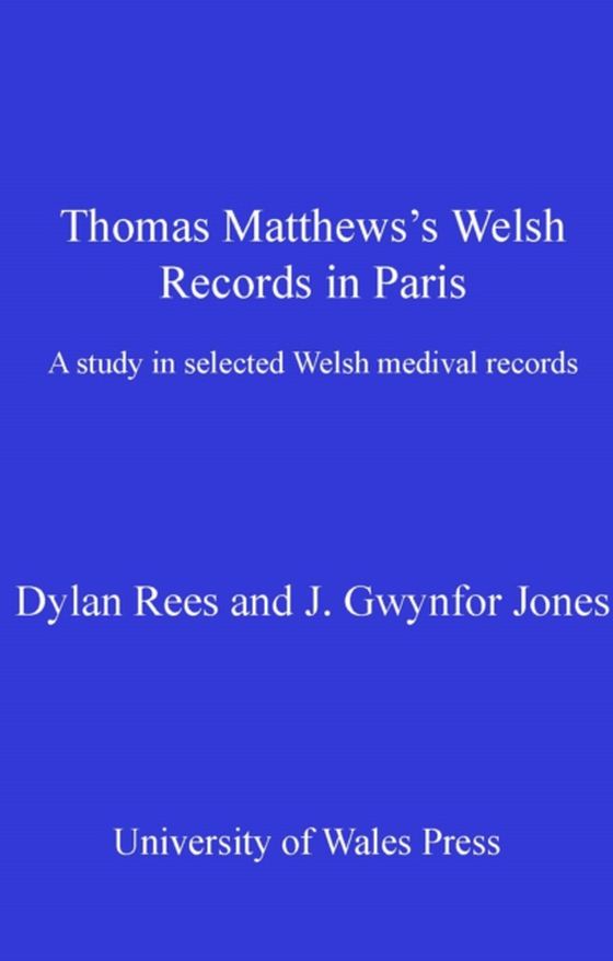 Thomas Matthews' Welsh Records in Paris (e-bog) af -