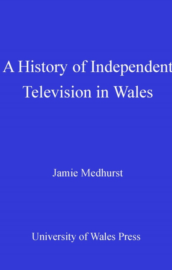 History of Independent Television in Wales