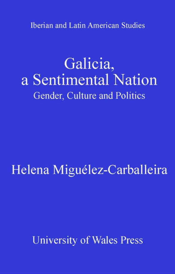 Galicia, A Sentimental Nation