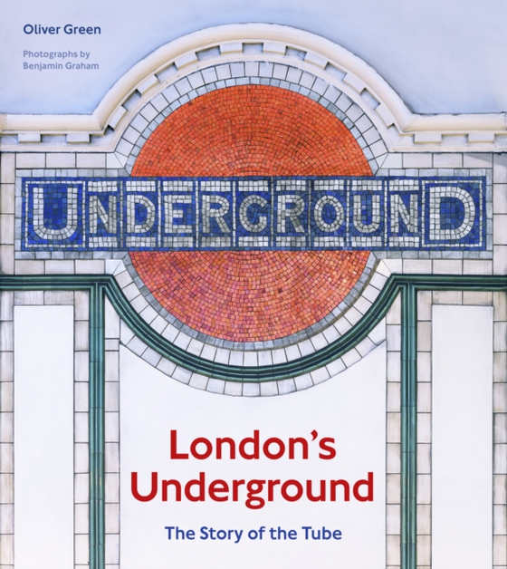 London's Underground, revised edition