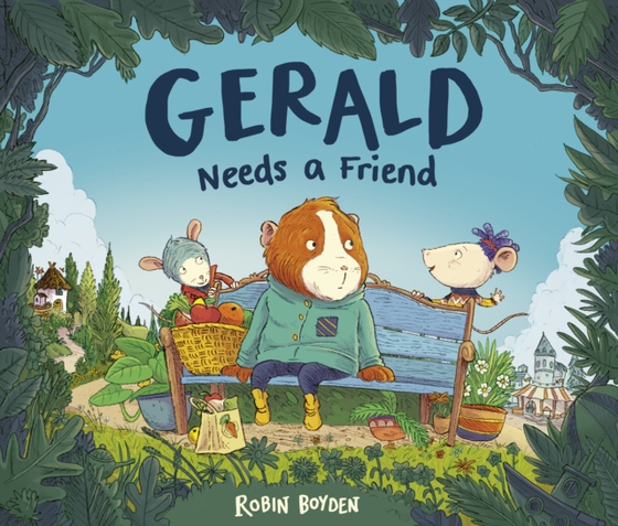 Gerald Needs a Friend (e-bog) af Boyden, Robin