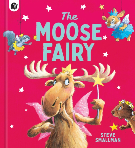 Moose Fairy (e-bog) af Smallman, Steve