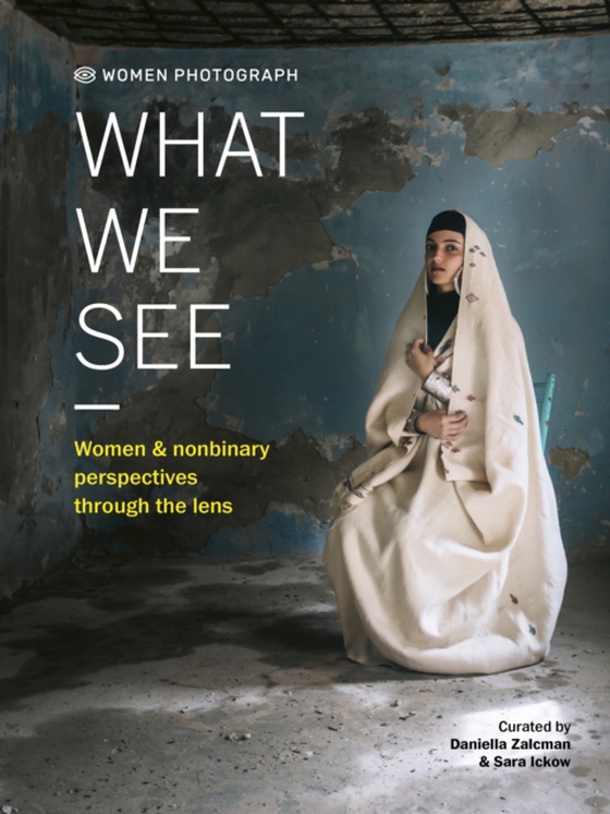 Women Photograph: What We See (e-bog) af -