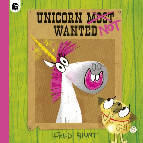 Unicorn NOT Wanted (e-bog) af Blunt, Fred