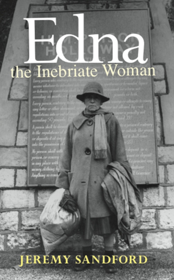 Edna the Inebriate Woman (e-bog) af Sandford, Jeremy