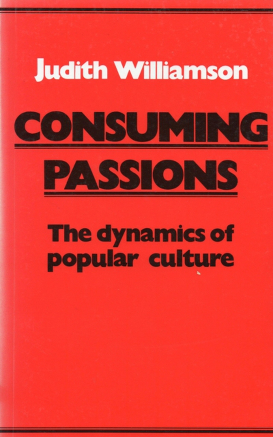 Consuming Passions (e-bog) af Williamson, Judith