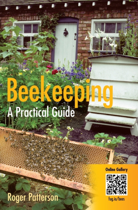 Beekeeping - A Practical Guide