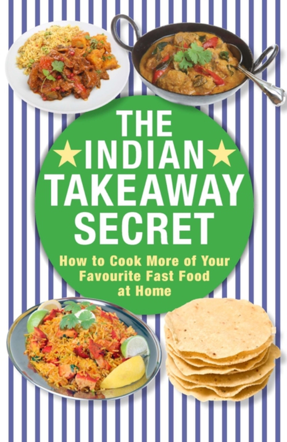 Indian Takeaway Secret