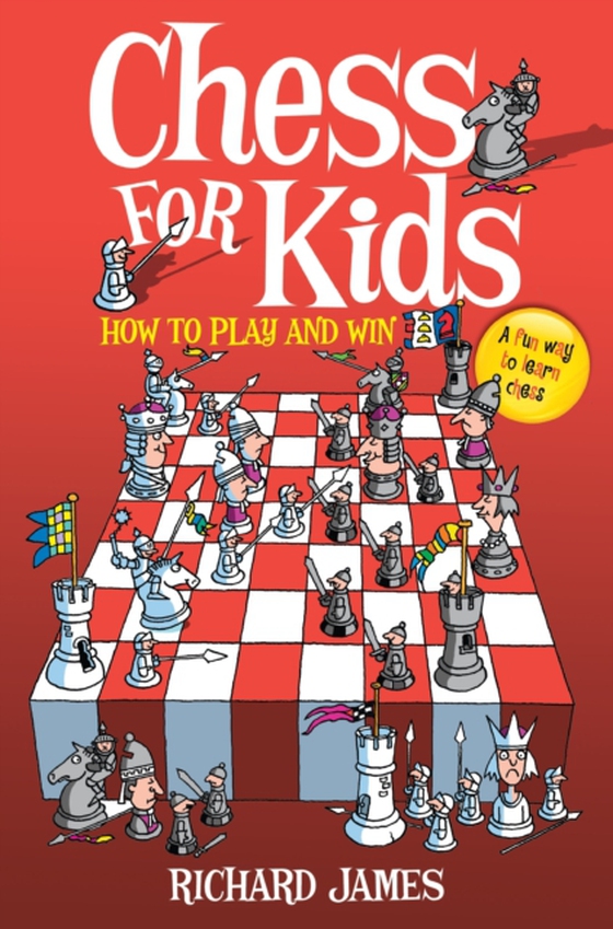 Chess for Kids (e-bog) af James, Richard