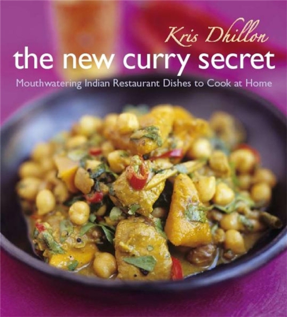 New Curry Secret (e-bog) af Dhillon, Kris