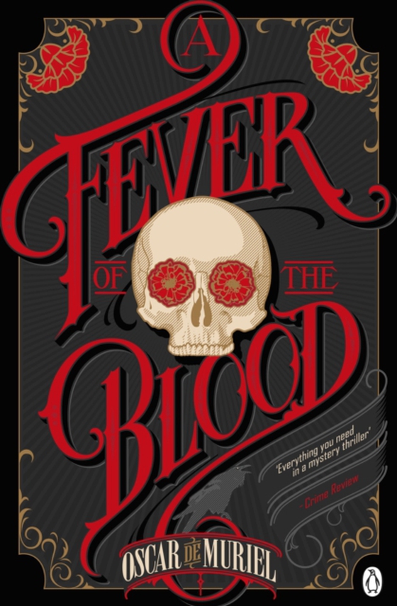 Fever of the Blood (e-bog) af Muriel, Oscar de