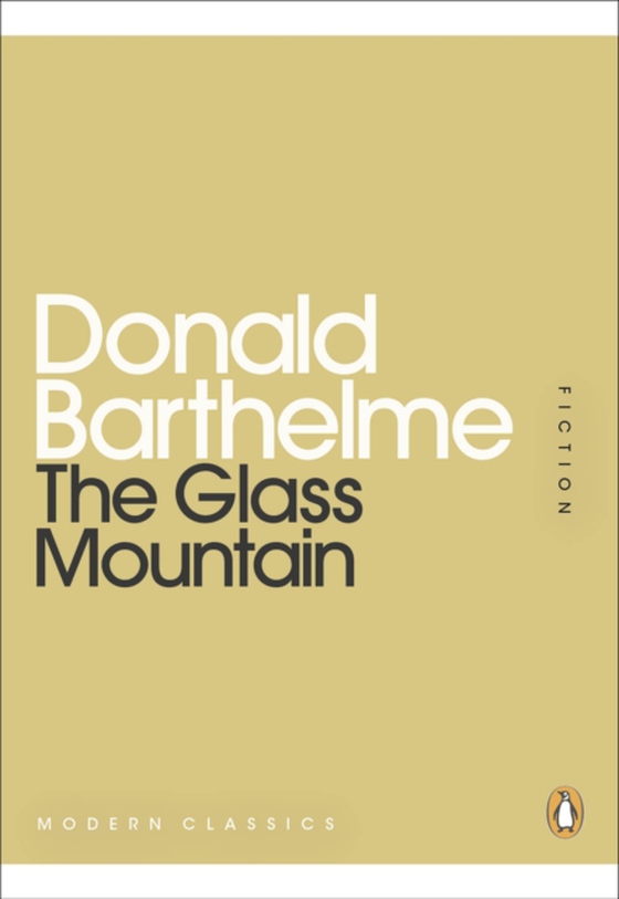 Glass Mountain (e-bog) af Barthelme, Donald