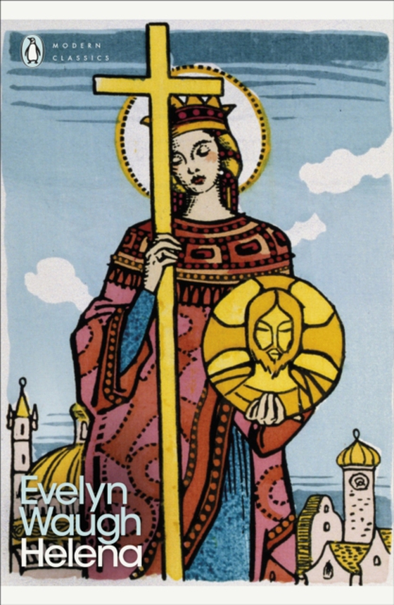Helena (e-bog) af Waugh, Evelyn