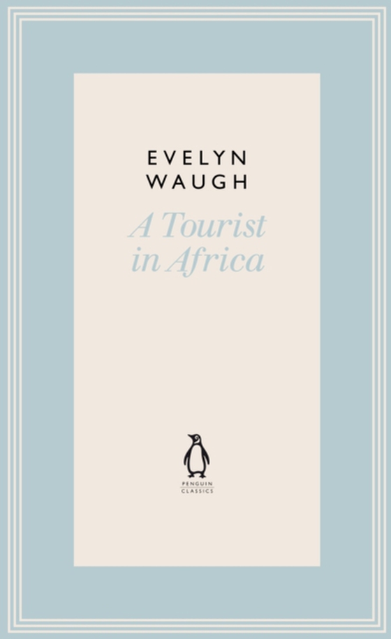 Tourist in Africa (21) (e-bog) af Waugh, Evelyn