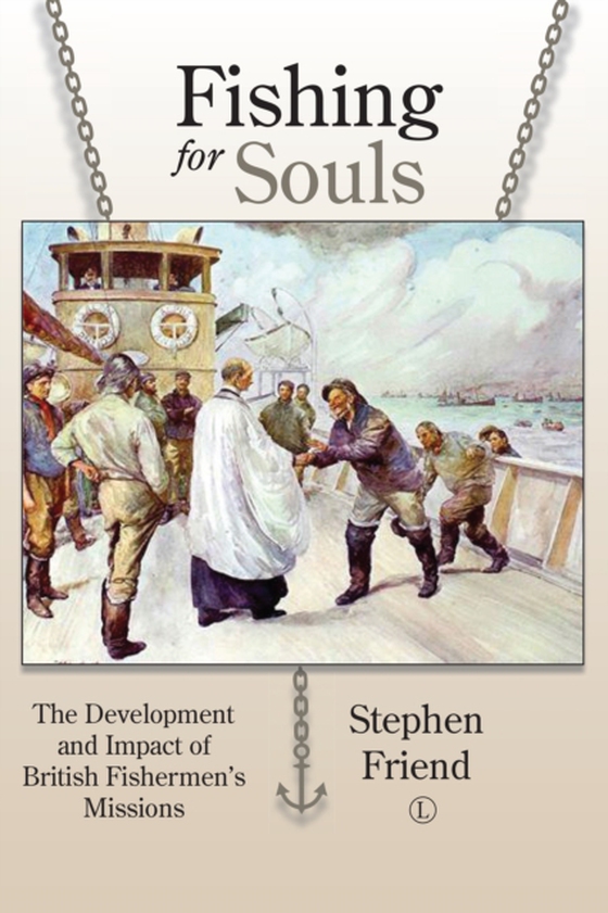 Fishing for Souls (e-bog) af Friend, Stephen