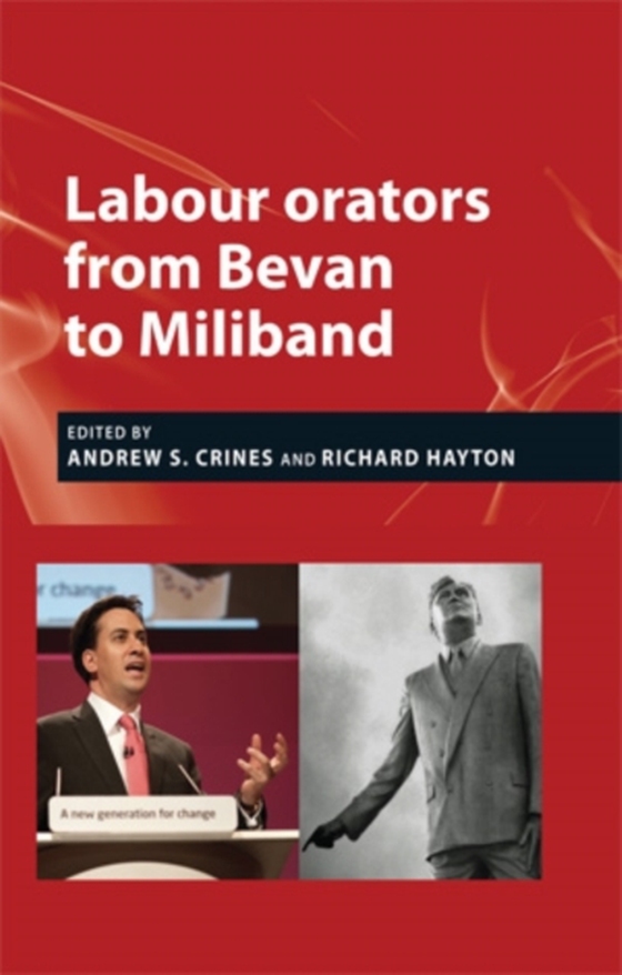 Labour orators from Bevan to Miliband (e-bog) af -