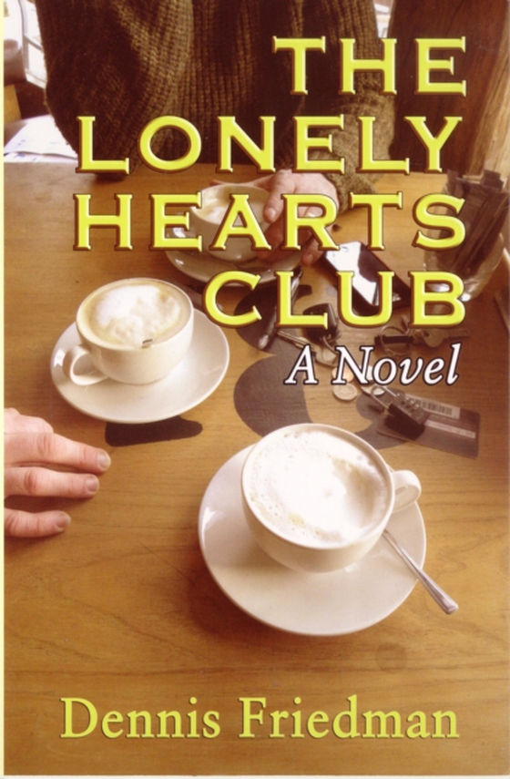 Lonely Hearts Club (e-bog) af Friedman, Dennis