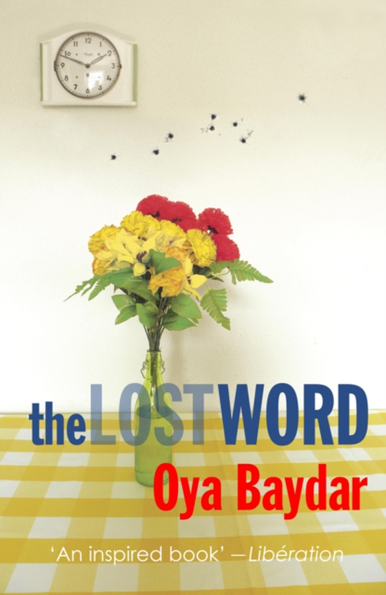 Lost Word (e-bog) af Baydar, Oya