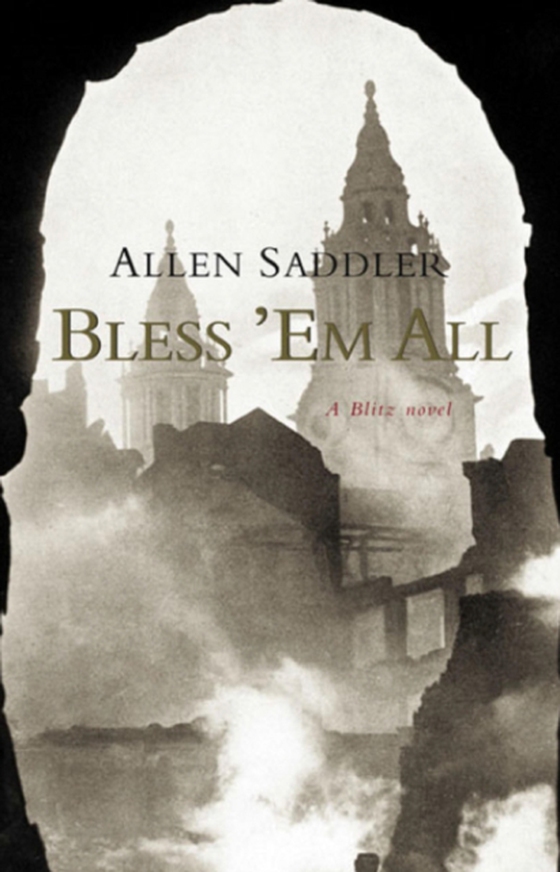 Bless 'Em All (e-bog) af Saddler, Allen