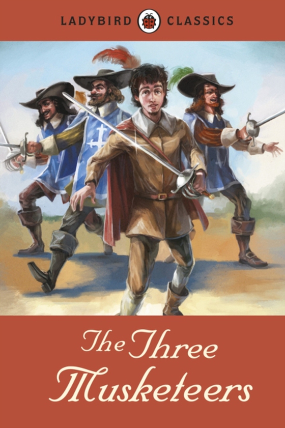 Ladybird Classics: The Three Musketeers (e-bog) af Dumas, Alexandre