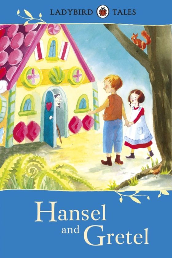 Ladybird Tales: Hansel and Gretel (e-bog) af Southgate, Vera