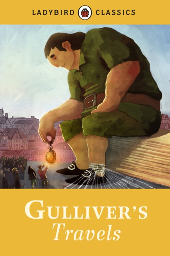 Ladybird Classics: Gulliver's Travels (e-bog) af Swift, Jonathan