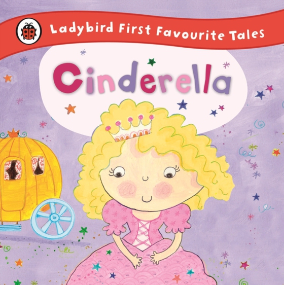 Cinderella: Ladybird First Favourite Tales (e-bog) af -