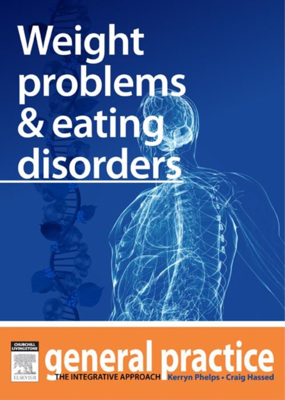 Weight Problems & Eating Disorders (e-bog) af Hassed, Craig