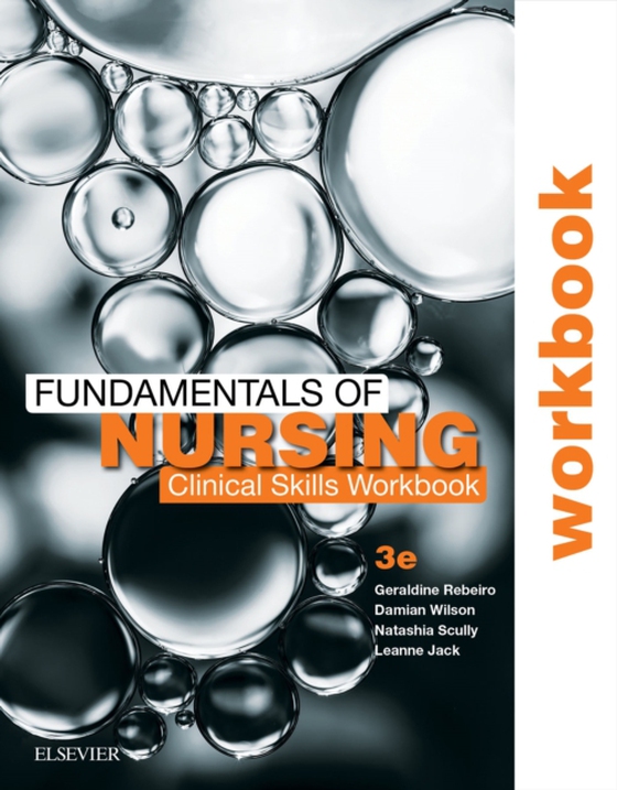 Fundamentals of Nursing: Clinical Skills Workbook - E-Book (e-bog) af Wilson, Damian