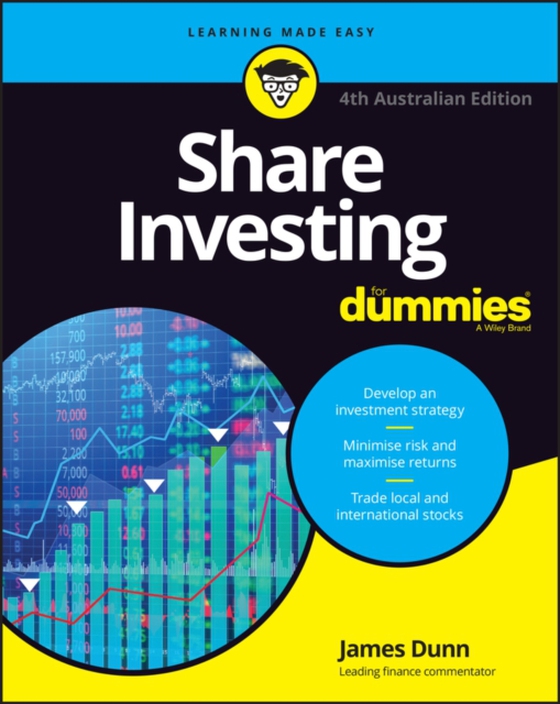 Share Investing For Dummies, 4th Australian Edition (e-bog) af Dunn, James