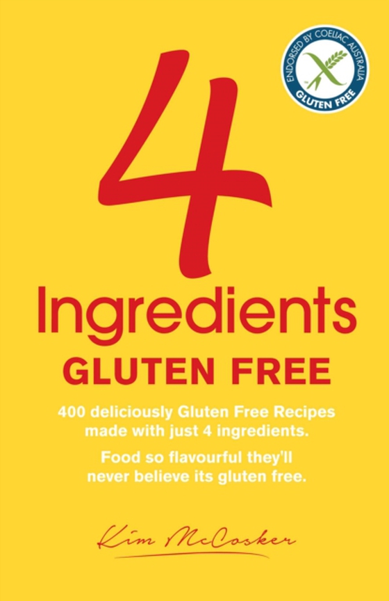 4 Ingredients Gluten Free (e-bog) af Bermingham, Rachael