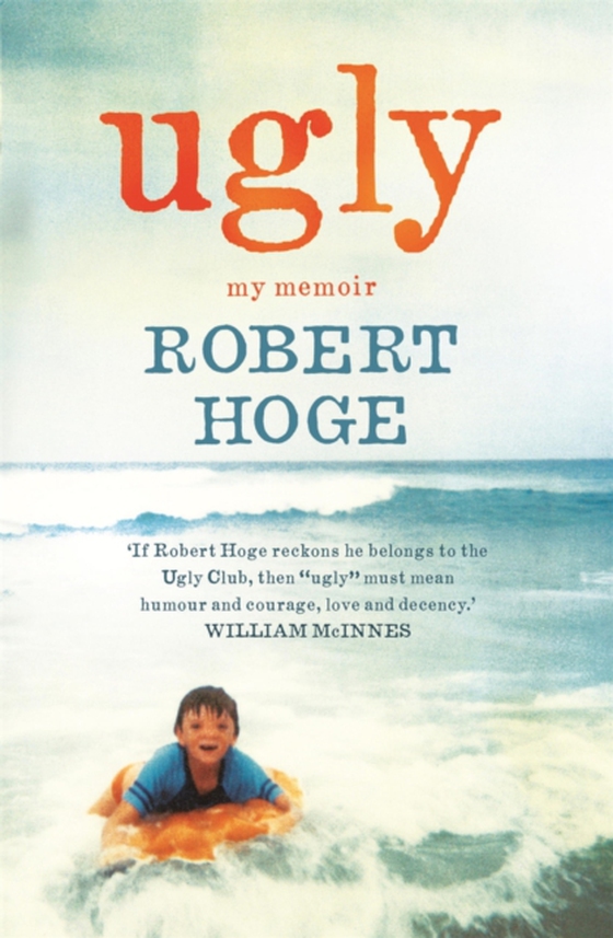 Ugly: My Memoir (e-bog) af Hoge, Robert