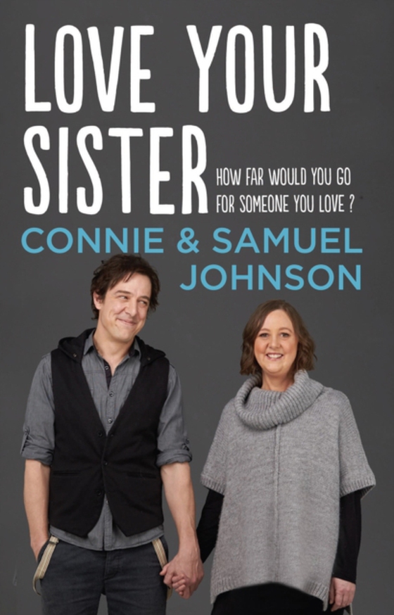 Love Your Sister (e-bog) af Johnson, Connie