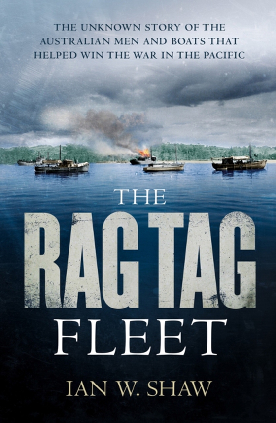 Rag Tag Fleet (e-bog) af Shaw, Ian W.