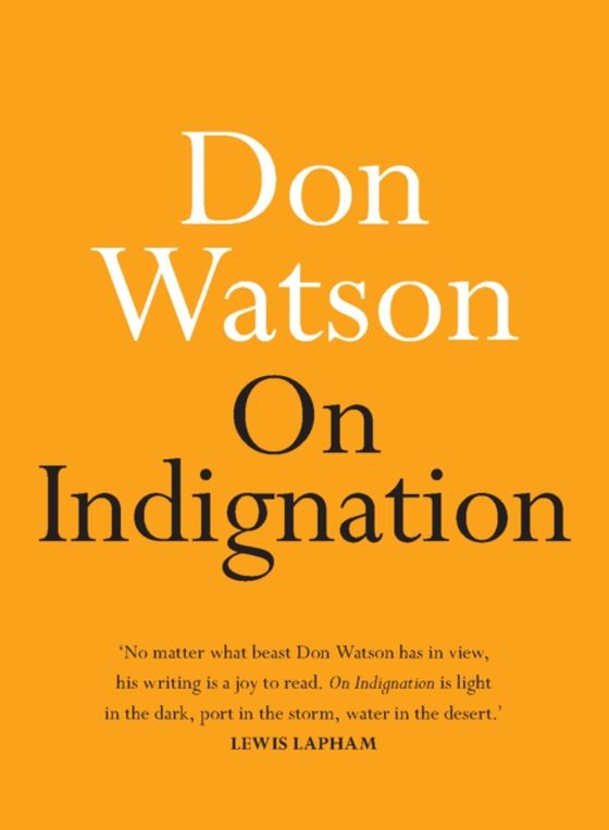 On Indignation (e-bog) af Watson, Don