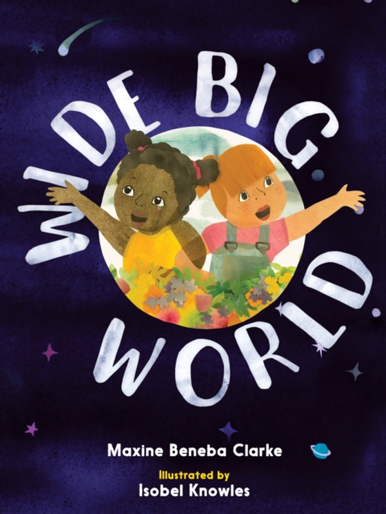 Wide Big World (e-bog) af Clarke, Maxine Beneba