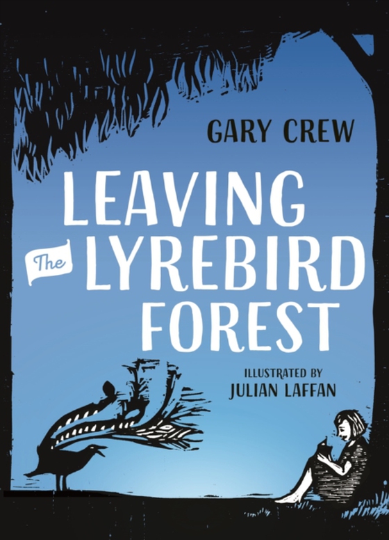 Leaving the Lyrebird Forest (e-bog) af Crew, Gary