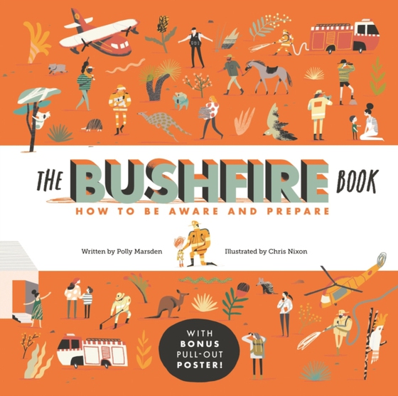 Bushfire Book: How to Be Aware and Prepare (e-bog) af Marsden, Polly